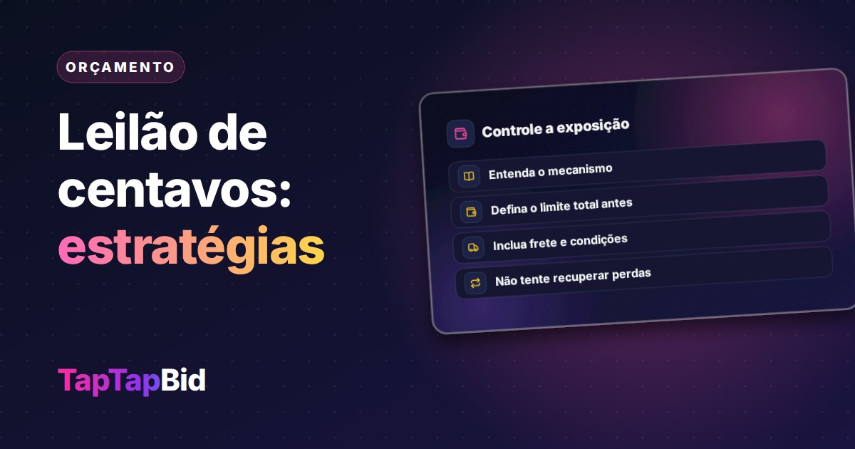 Leilão de Centavos: Estratégias para Gastar Menos e Ganhar Mais