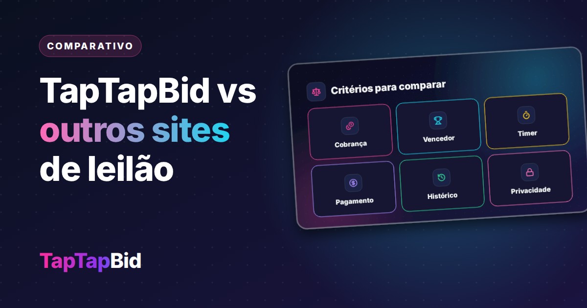 TapTapBid vs Outros Sites de Leilão
